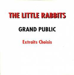 The Little Rabbits : Grand Public : Extraits Choisis (CD Promo 5 titres)